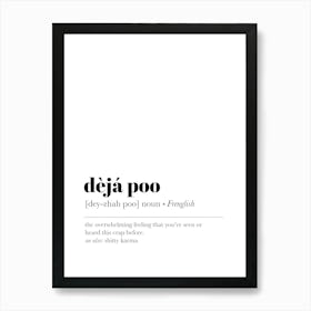 Deja Poo Bathroom Definition Art Print