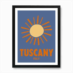 Tuscany, Italy, Graphic Style Poster 3 Art Print