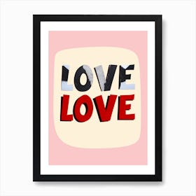 Love Love Art Print