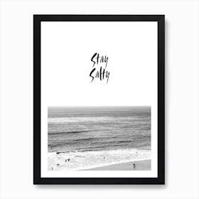 Stay Salty Art Print