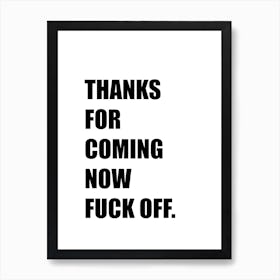 Thanks for Coming, Kitchen, Art, Funny, Wall Print Art Print