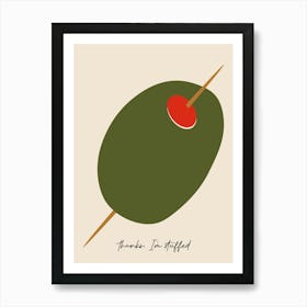 Olive Print Thanks I M Stuffed Kitchen Art Print