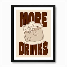 MORE DRINKS - Coffee Art Print