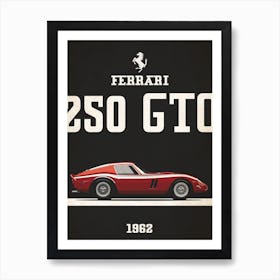 Ferrari 250 Gto Vintage Poster Art Print