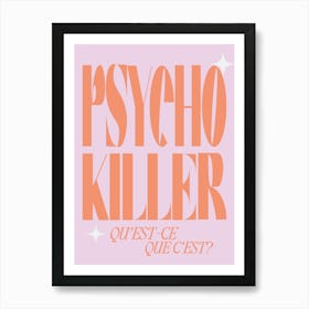 Talking Heads Psycho Killer Print Art Print