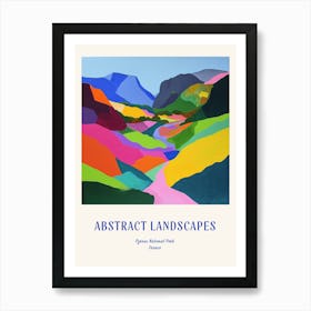 Colourful Abstract Pyrnes National Park France 2 Poster Blue Art Print