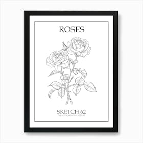 Roses Sketch 62 Poster Art Print