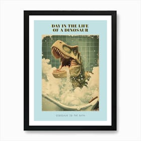 Dinosaur In The Bubble Bath Retro Collage 3 Poster Art Print