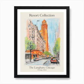 Poster Of The Langham, Chicago   Chicago, Illinois  Resort Collection Storybook Illustration 1 Art Print