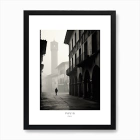 Poster Of Pavia, Italy, Black And White Analogue Photography 1 Art Print