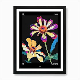 No Rain No Flowers Poster Zinnia 3 Art Print