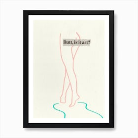 But Art Print