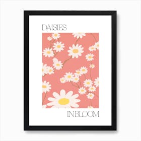 Daisies In Bloom Flowers Bold Illustration 2 Art Print