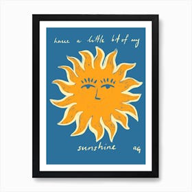 Forever Sunshine by Arty Guava Art Print