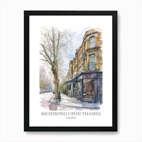 Richmond Upon Thames London Borough   Street Watercolour 2 Poster Art Print