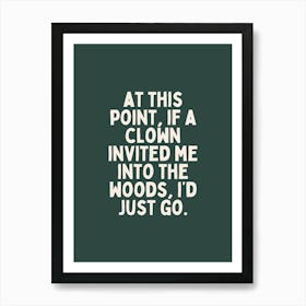 At This Point | White and Forest Green Art Print