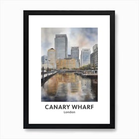 Canary Wharf, London 3 Watercolour Travel Poster Art Print