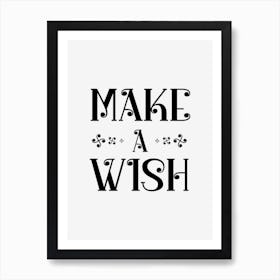 Make A Wish Art Print