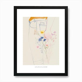 Live Life In Full Bloom Poster Floral Blue Jeans Line Art 4 Art Print
