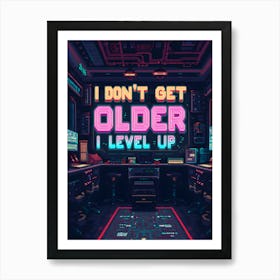 I Don'T Get Older I Level Up Pixel Neon Gaming Poster Canvas Wall Room Decor Art Print