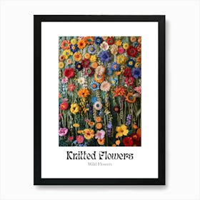 Knitted Flowers Wild Flowers Art Print