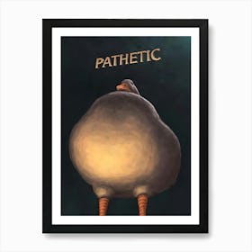 Judgmental Duck Pathetic Funny Art Print