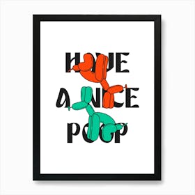 Dog Pooping Funny Poster, Bathroom Wall Art, Unique Poop Sign for Restroom Decoration Art Print