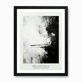 Melancholy Abstract Black And White 1 Poster Art Print