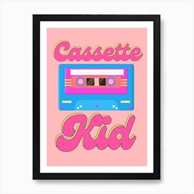 Cassette Kid 6 Art Print