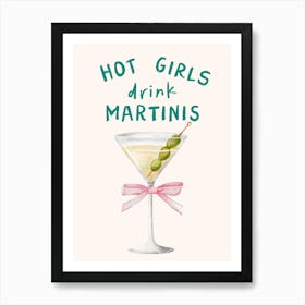 Hot Girls Drink Martinis Print Art Print