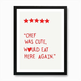 Chef Was Cute in Red Art Print