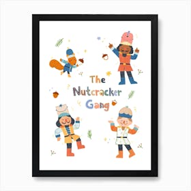 The Nutcracker Gang 1 Art Print