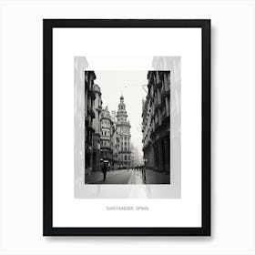 Poster Of Santander, Spain, Black And White Old Photo 3 Art Print