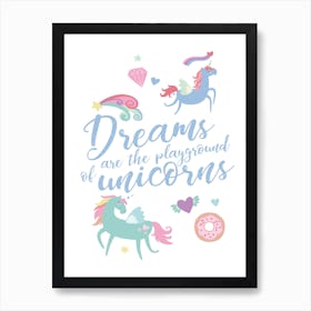 Dreams Are The Playgrounds Of Unicorns Purple Art Print