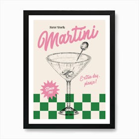 Extra Dry Martini Please! Art Print