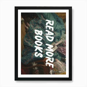 Read Books More Art Print