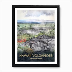 Hawaii Volcanoes National Park Watercolour Vintage Travel Poster 3 Art Print