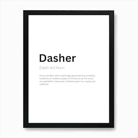 Dasher Definition Meaning Art Print