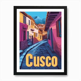 Aihrgdesign A Retro Travel Poster For Cusco Featuring The Anc C8ce6d25 2ade 43ca 97ac A0c34418a0a7 0 Art Print