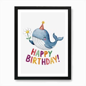 Happy Birthday Whale.24 Art Print