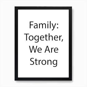 Family Quote 3 Art Print