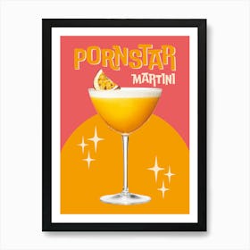 Pornstar Martini Cocktail Print Art Print