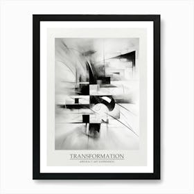Transformation Abstract Black And White 7 Poster Art Print