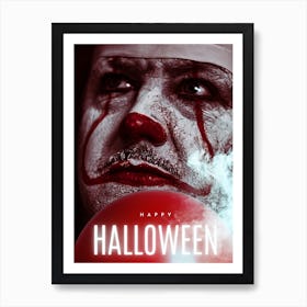 Happy Halloween Clown | CreepyClown, SpookyArt, HalloweenDecor, CircusNightmare, HauntedCarnival, ScaryClown, FrighteningFun, SinisterSmiles, ClowningAround, FreakyFestivities, HorrorArt, EerieEntertainment. Art Print