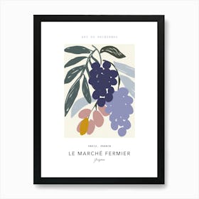 Grapes Le Marche Fermier Poster 1 Art Print