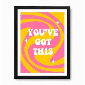 You Have Got This by The Violet Eclectic Framed Art Print