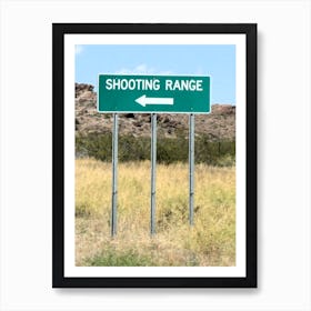 Turn Left to Shooting Range US Road Sign Photo Art Print