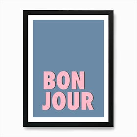 Bonjour - Blue & Pink Typography Art Print