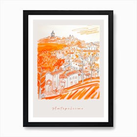 Montepulciano Italy Orange Drawing Poster Art Print