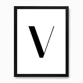 Letter V.Classy expressive letter. Art Print